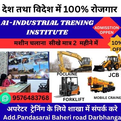 Best Poclain Operator Training Institute in Darbhanga 9576483768 A One INDUSTRIAL TRAINING INSTITUTE