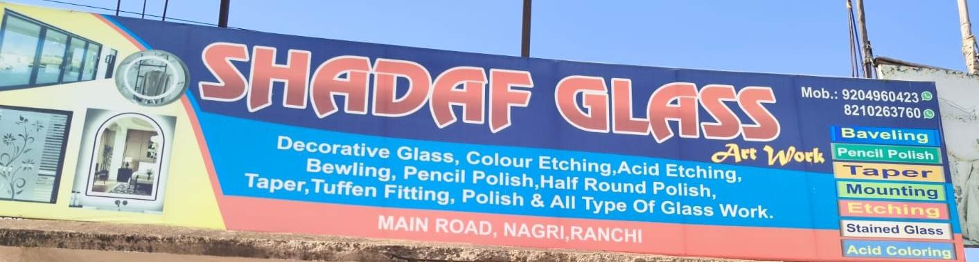 Best Glass Dealer in Nagri Ranchi 8210263760 Shadaf Glass