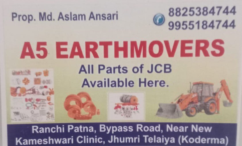 A5 EARTHMOVERS Jhumri Telaiya 8825384744